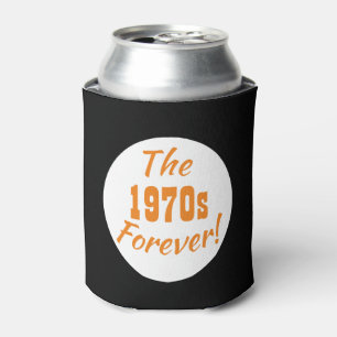 1970s Forever Funny Quote Can Cooler