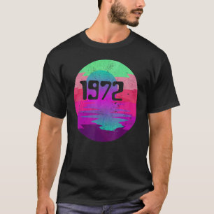 1972 50 Year Old Retro Vintage Disco 1972 50th Bir T-Shirt