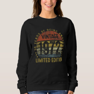 1972 50th Birthday 50 Yr Old Vintage Sweatshirt