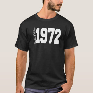 1972 50th Birthday Women Men T-Shirt