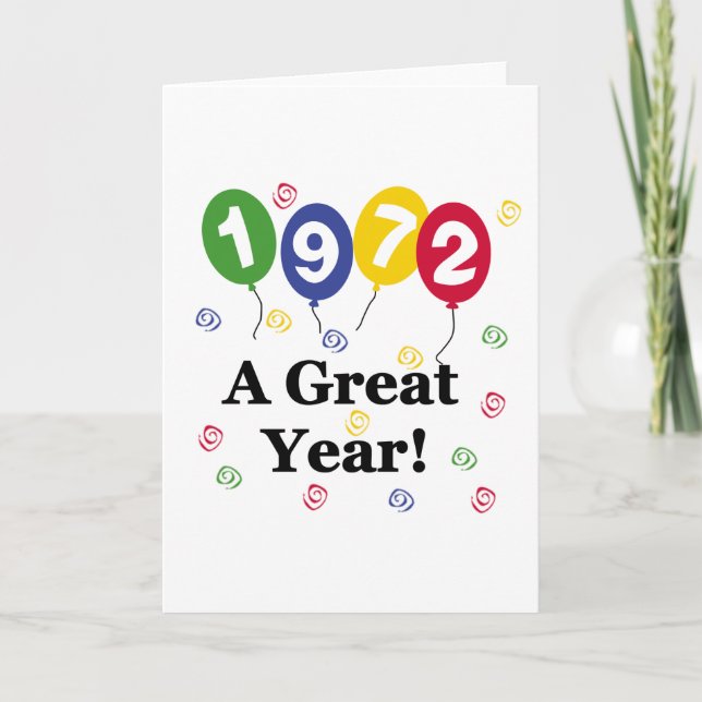 1972 A Great Year Birthday Card (Front)