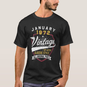 1972 Birthday Gifts For Men January 50 Years Old 5 T-Shirt