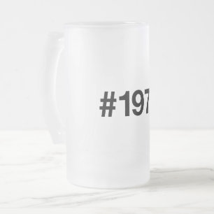 1972 Hashtag 53 Years Birthday Anniversary Frosted Glass Beer Mug