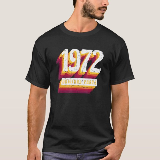 1972 Original Parts 50s Birthday T-Shirt (Front)
