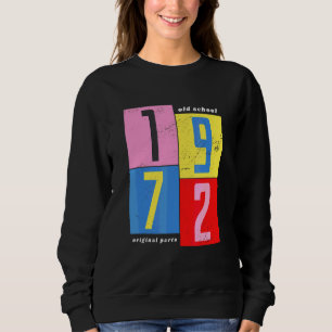 1972 Original Parts Old School Sweatshirt