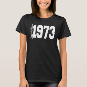 1973 49th Birthday Women Men T-Shirt