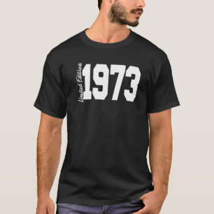 1973 49th Birthday Women Men T-Shirt
