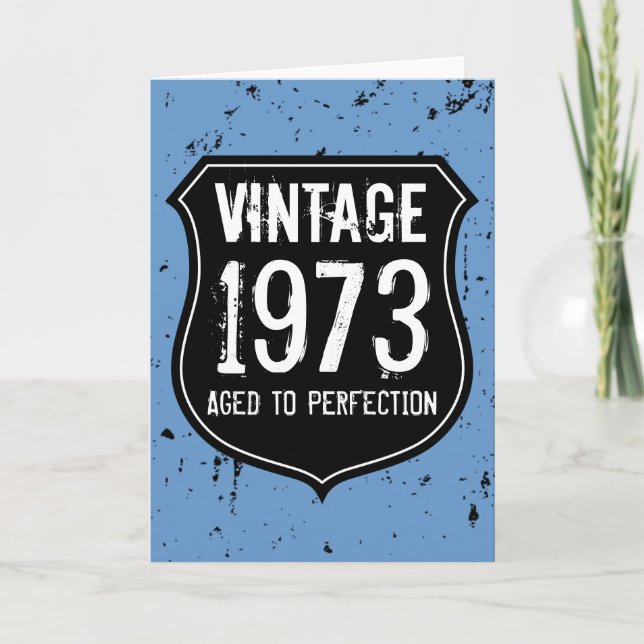 1973 Aged to perfection Birthday greeting card men (Front)