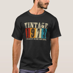 1973 Birthday Vintage 49th Birthday  50 Years Old T-Shirt