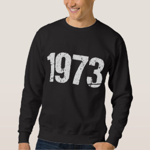 1973 Feminism Pro Choice Women's Rights Justice Sweatshirt