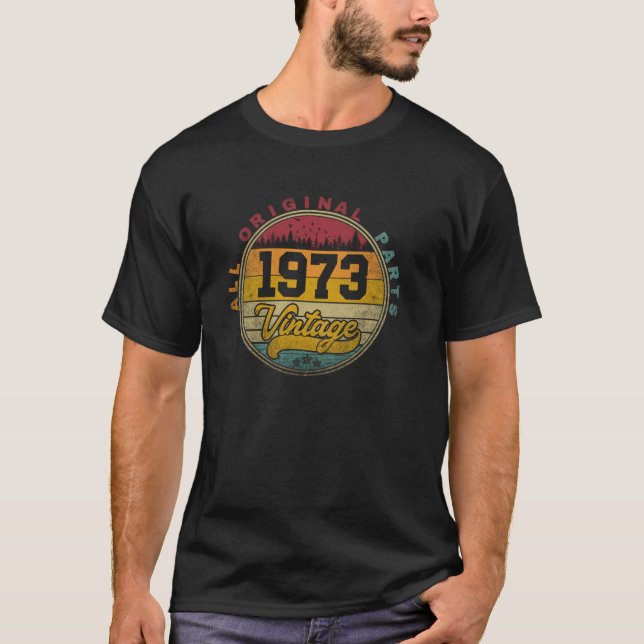 1973 Gift For 50th Birthday 50 Years Old Men Women T-Shirt (Front)