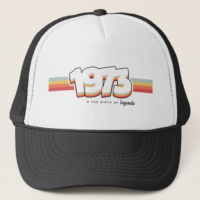 1973 The birth of legends Trucker Hat (Front)