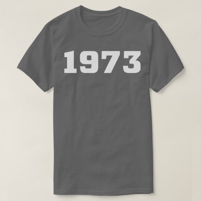 1973 Vintage Year Typography T-Shirt (Design Front)