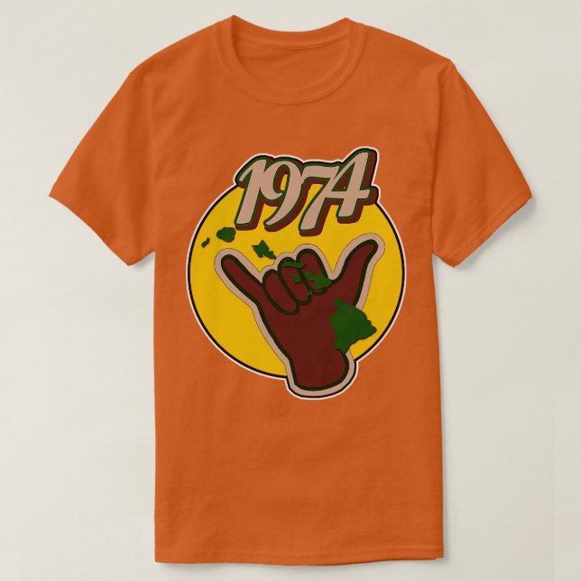 1974 Great Year shaka TShirt (Design Front)