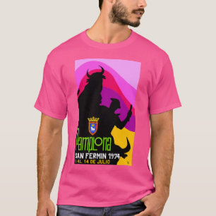 1974 Spain Pamplona Running Of The Bulls Poster T-Shirt