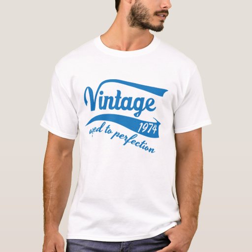 1974 Vintage Aged to Perfection 40th birthday gift T-shirt - 17.35 1974 Vintage Aged to Perfection 40th birthday gift T-shirt