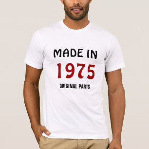 1975, Made in 1975, Original Parts T-Shirt