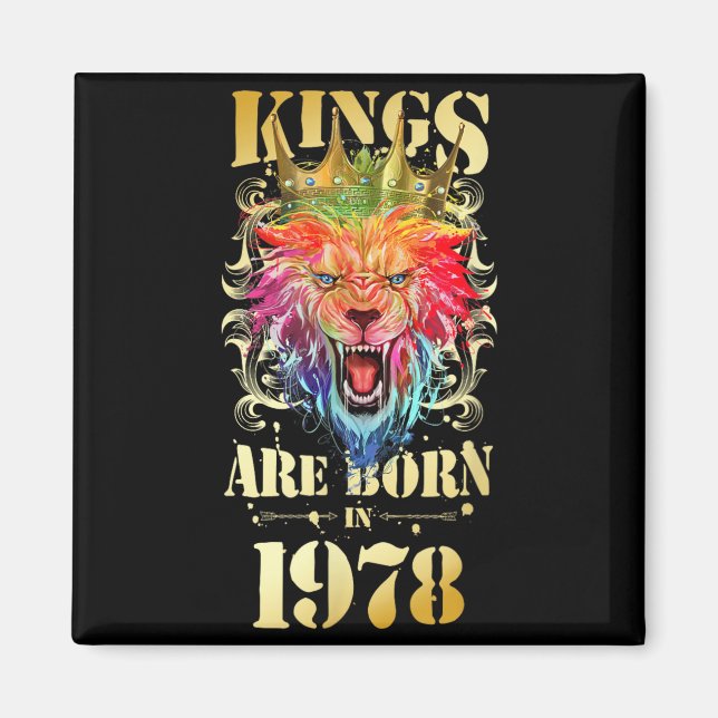 1978 Born King Crown Lion Birthday Quote Magnet (Front)