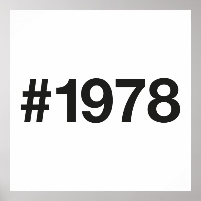 1978 Hashtag 47 Birthday Anniversary Poster (Front)