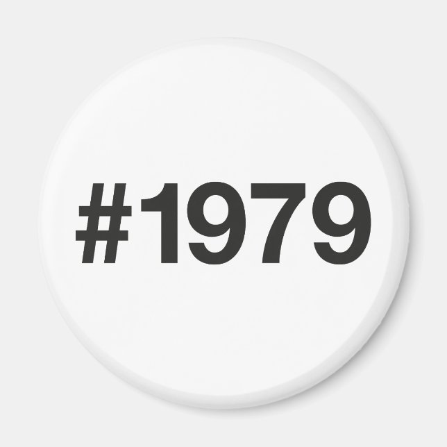 1979 Hashtag 46 Birthday Anniversary Magnet (Front)