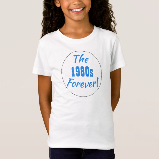1980s Forever Fun Retro Saying T-Shirt (Front)