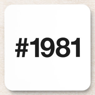 1981 Hashtag 44 Birthday Anniversary Coaster