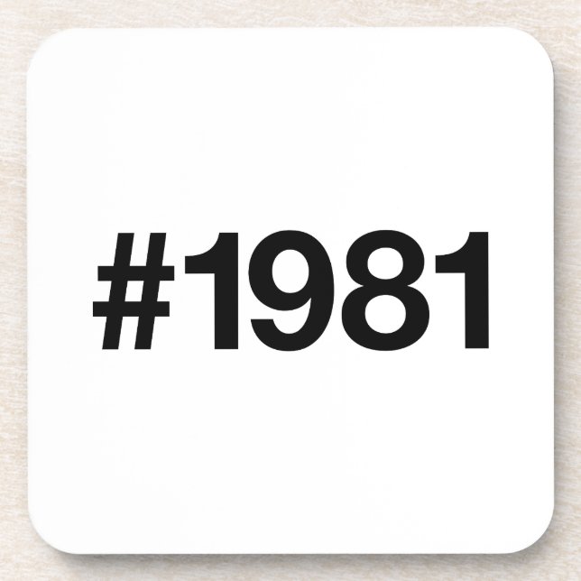1981 Hashtag 44 Birthday Anniversary Coaster (Front)