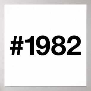 1982 Hashtag 43 Birthday Anniversary Poster