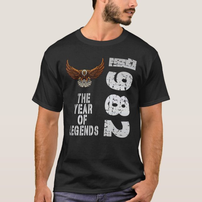 1982 year of birth 1982 Year of Legends birthday 1 T-Shirt (Front)