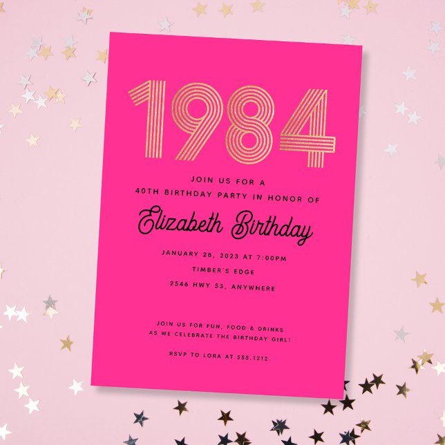 1984 Hot Pink Black Gold 40th Birthday Invitation  (Creator Uploaded)