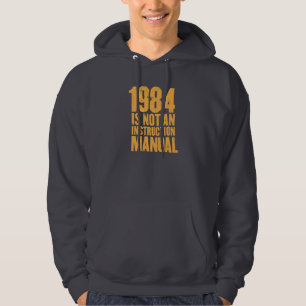 1984 is not an instruction manual hoodie