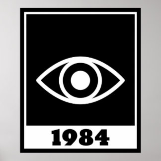 1984 Orwellian Big Brother Is Watching You Poster