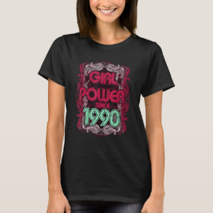 1990 Year Birthday Girl Power Retro Vintage Style T-Shirt