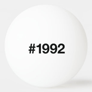 1992 Hashtag 33 Birthday Anniversary Ping Pong Ball