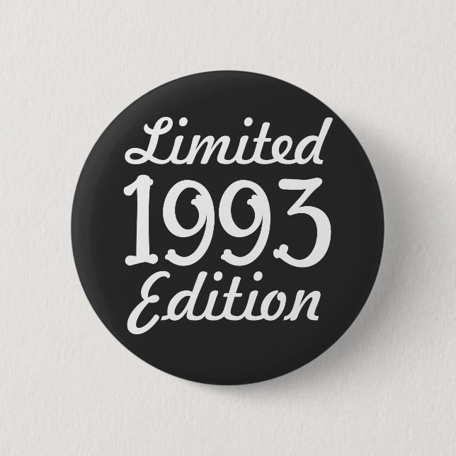 1993 limited Edition 30th Birthday Button (Front)