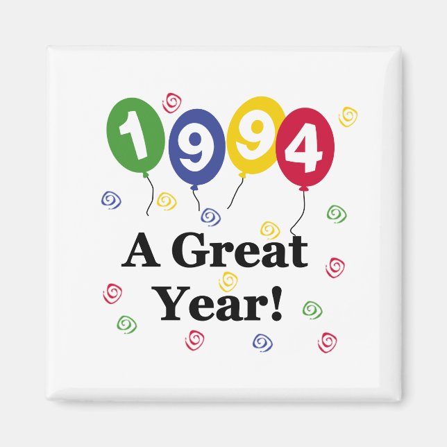 1994 A Great Year Birthday Magnet (Front)
