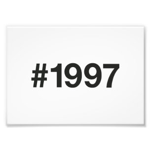 1997 Hashtag 28 Birthday Anniversary Photo Print