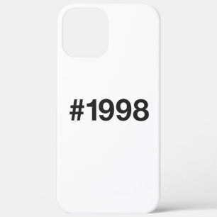 1998 Hashtag 27 Birthday Anniversary iPhone 12 Pro Max Case