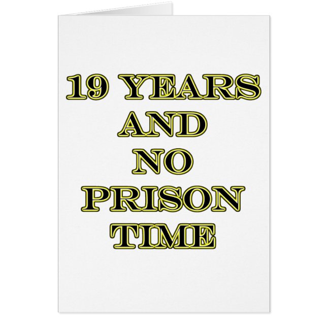 19 no prison time (Front)