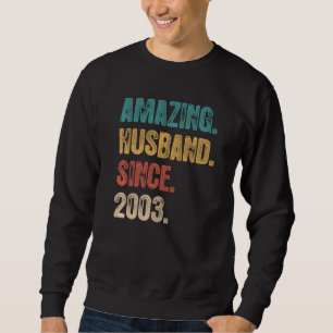 19 Wedding Aniversary For Him Amazing Husband Sin Sweatshirt