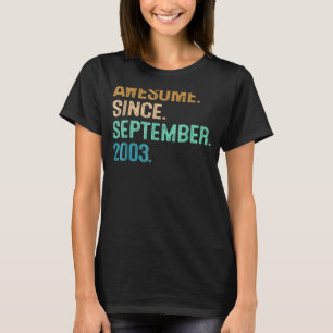 19 Year Old  Awesome Since September 2003 19th Bir T-Shirt