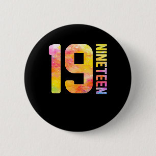 19 Year Old Nineteen 6 Cm Round Badge