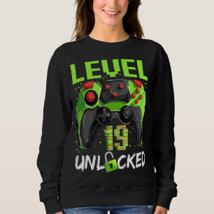 19 Years Old Gamer Man Birthday Level 19 Unlocked Sweatshirt