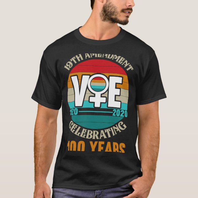 19th Amendment Celebrating 100 Years Anniversary   T-Shirt (Front)