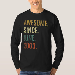 19th Birthday 19 Year Old Awesome Since June 2003 T-Shirt