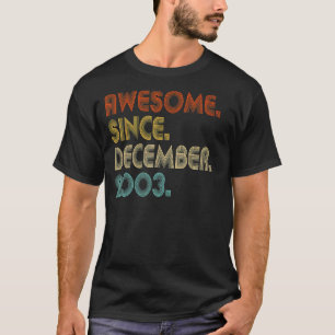 19th Birthday 19 Years Old Awesome Since December T-Shirt