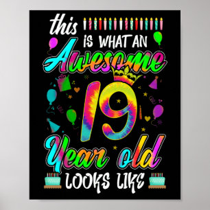 19th Birthday Awesome 19 Year Old Looks Like Poster