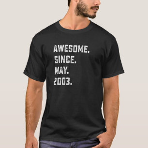 19th Birthday Awesome Since May 2003 19 Years Old T-Shirt