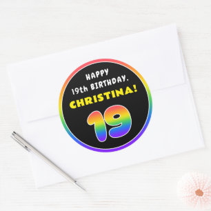 19th Birthday: Colourful Rainbow # 19, Custom Name Classic Round Sticker