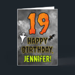 19th Birthday: Eerie Halloween Theme   Custom Name Card<br><div class="desc">The front of this scary and spooky Hallowe’en themed birthday greeting card design features a large number “19” and the message “HAPPY BIRTHDAY, ”, plus a custom name. There are also depictions of a bat and a ghost on the front. The inside features a personalised birthday greeting message, or could...</div>